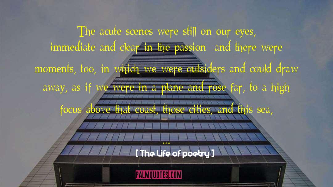 Acute quotes by The Life Of Poetry