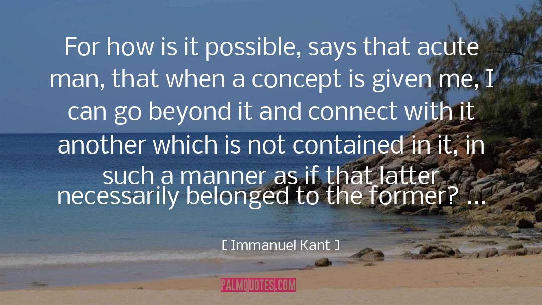 Acute quotes by Immanuel Kant