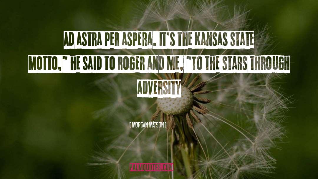 Ad Astra Final Quote quotes by Morgan Matson