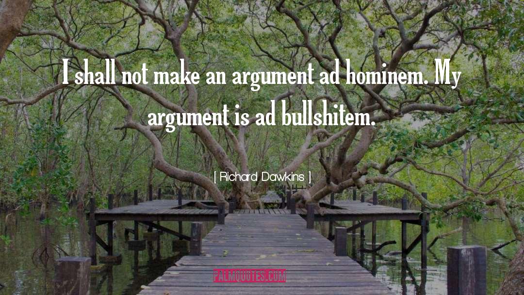 Ad Hominem quotes by Richard Dawkins