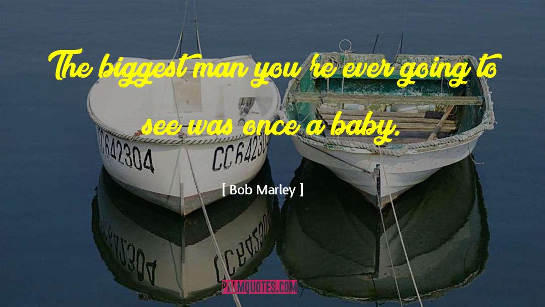 Adages quotes by Bob Marley