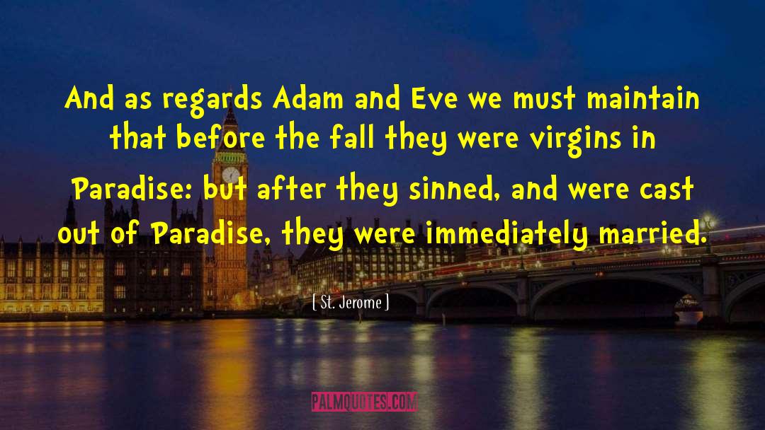 Adam And Eve quotes by St. Jerome