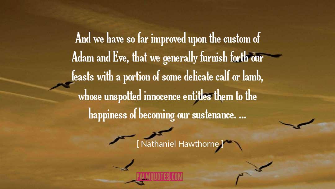 Adam And Eve quotes by Nathaniel Hawthorne