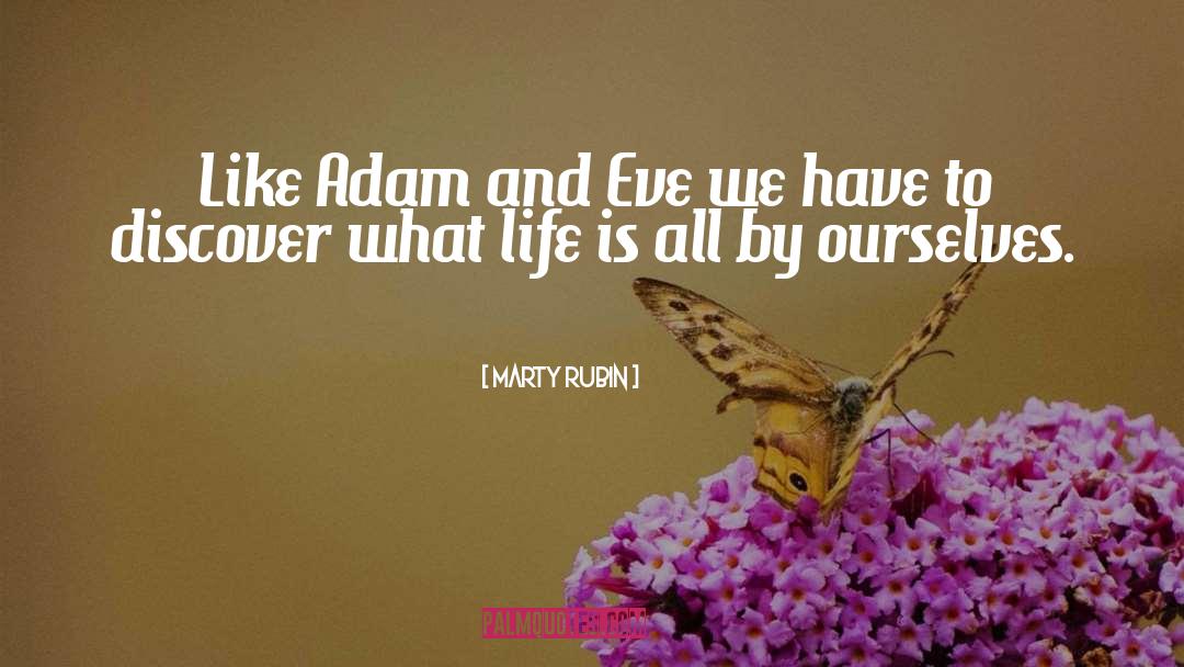 Adam And Eve quotes by Marty Rubin