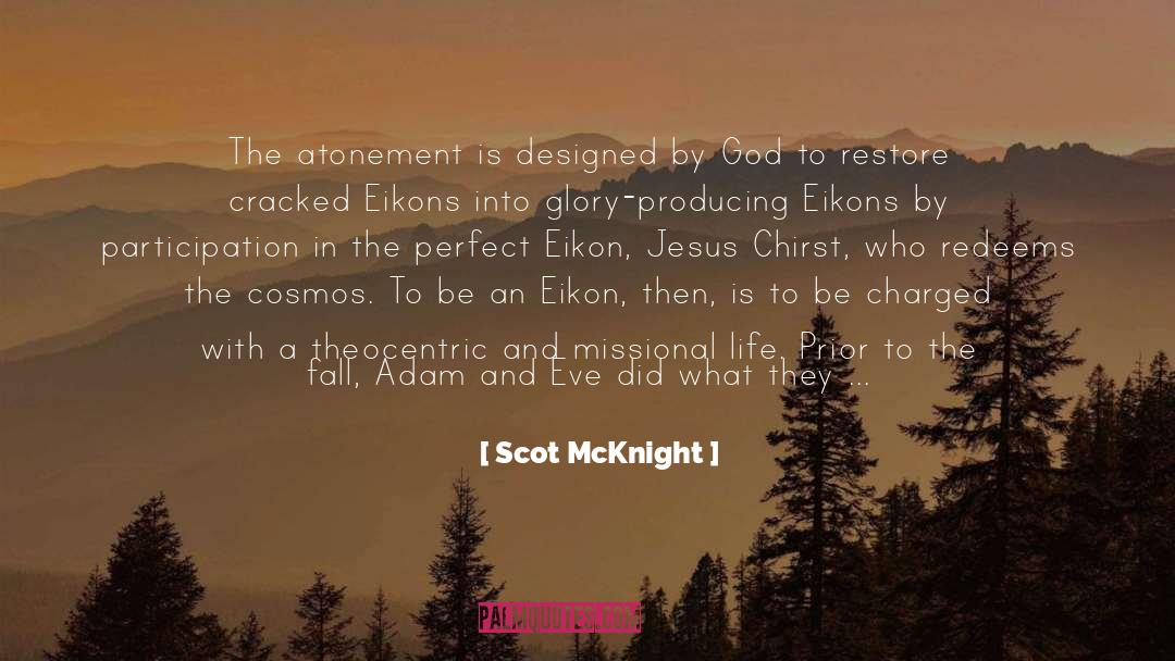 Adam And Eve quotes by Scot McKnight