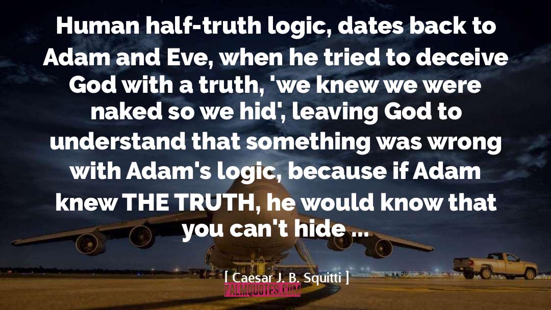 Adam And Eve quotes by Caesar J. B. Squitti