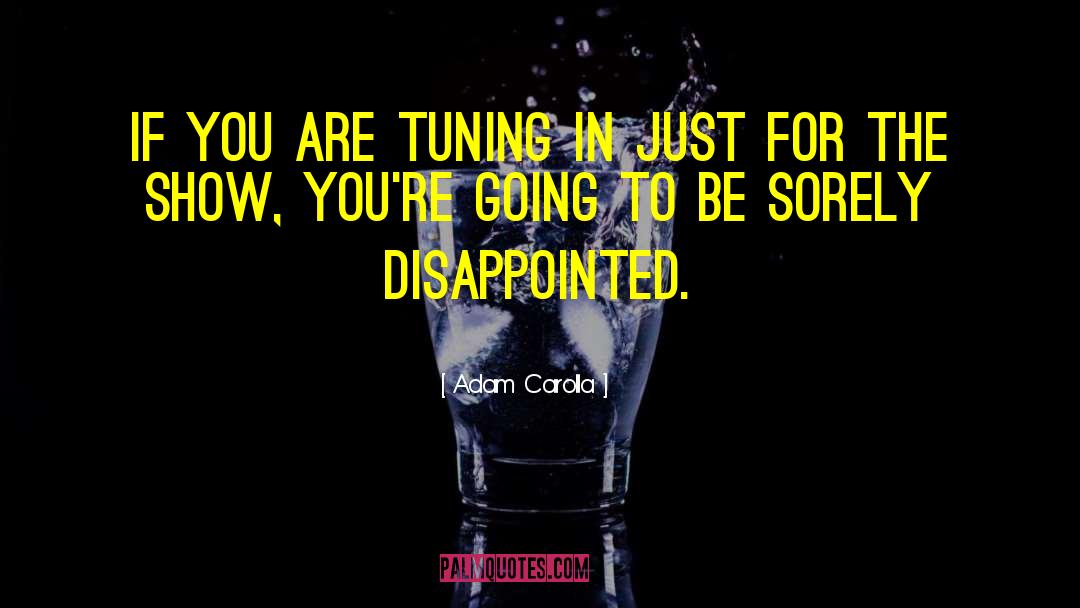 Adam Ant quotes by Adam Carolla