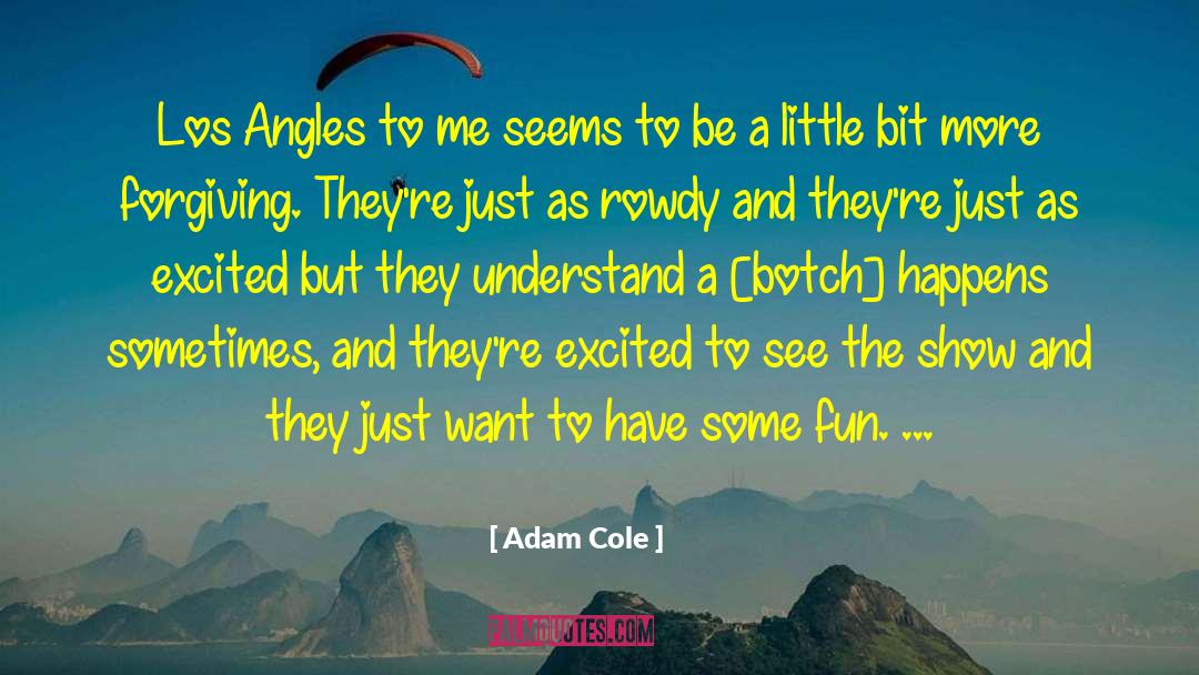 Adam Connelly quotes by Adam Cole