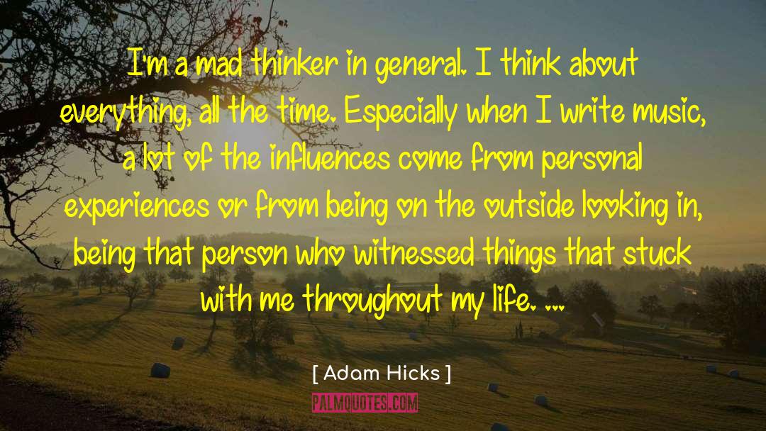 Adam Elsayedtood quotes by Adam Hicks