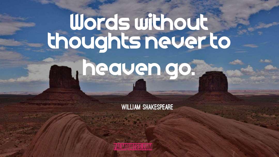 Adam Go To Heaven quotes by William Shakespeare