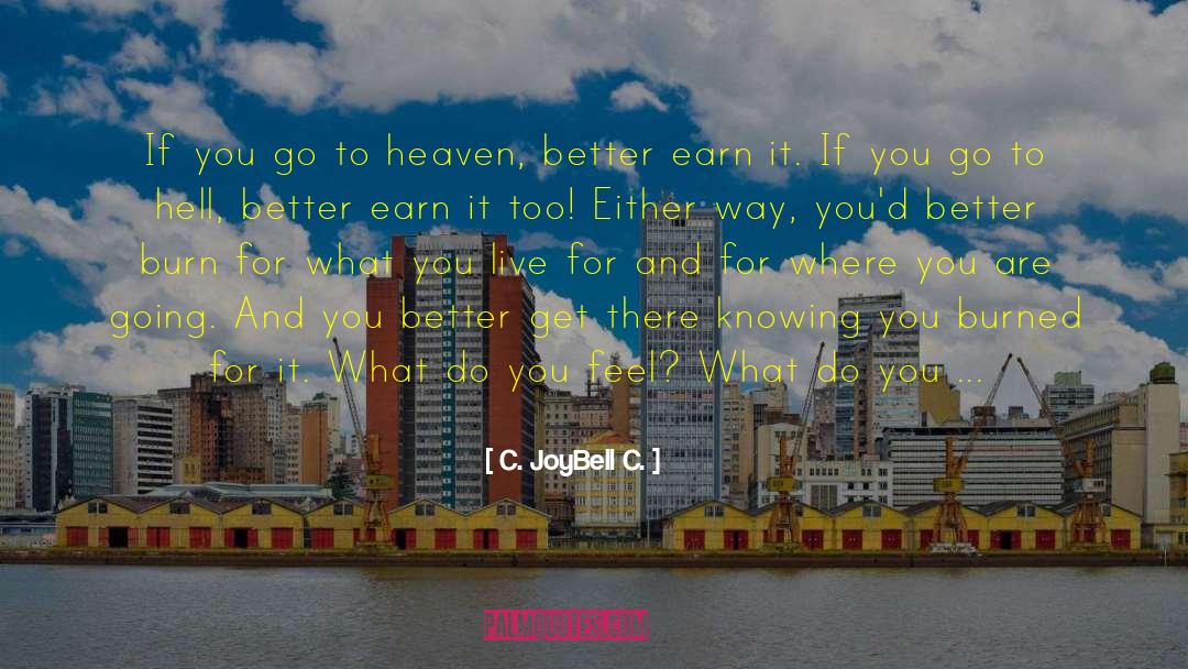 Adam Go To Heaven quotes by C. JoyBell C.