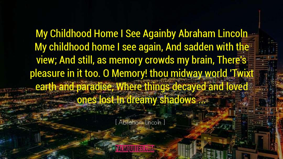 Adam In Paradise Lost quotes by Abraham Lincoln