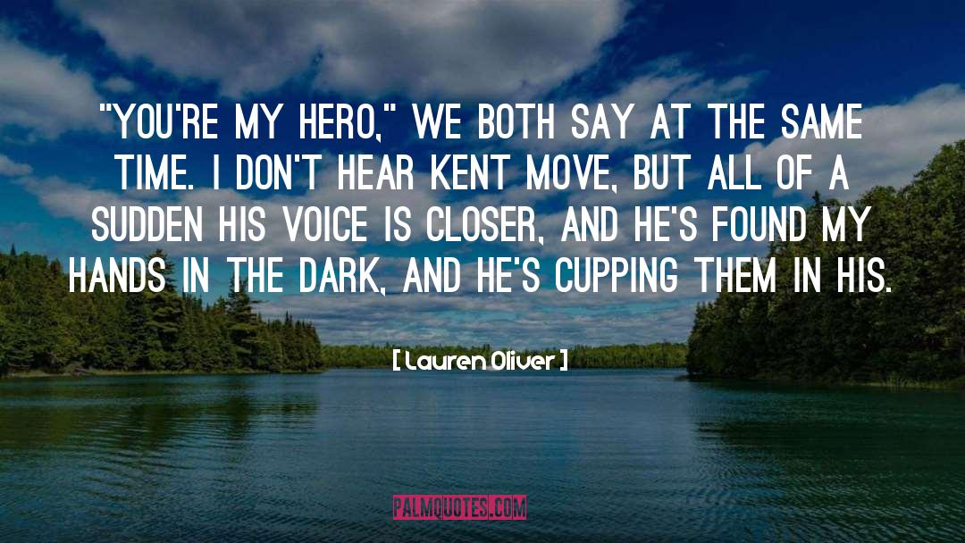 Adam Kent quotes by Lauren Oliver