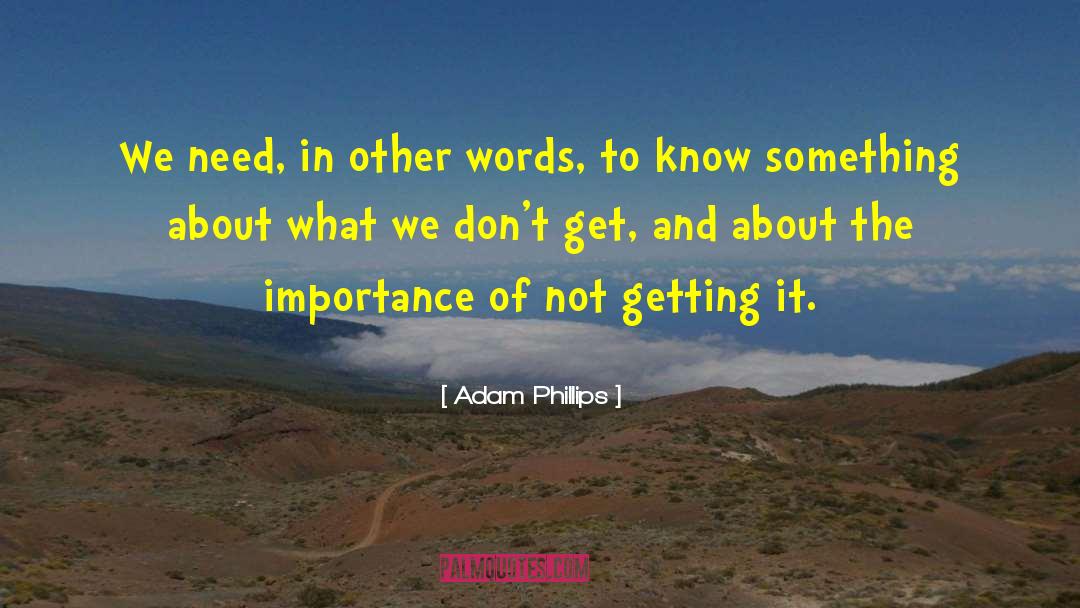 Adam Lewis quotes by Adam Phillips