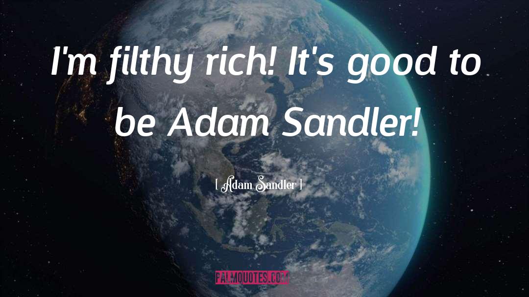 Adam Marsh quotes by Adam Sandler