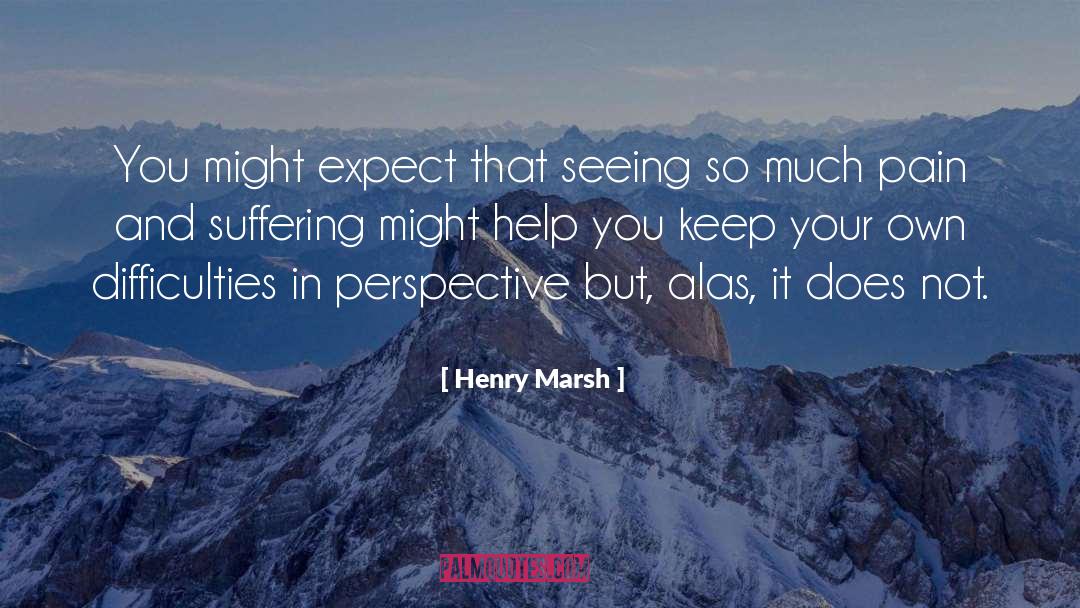 Adam Marsh quotes by Henry Marsh