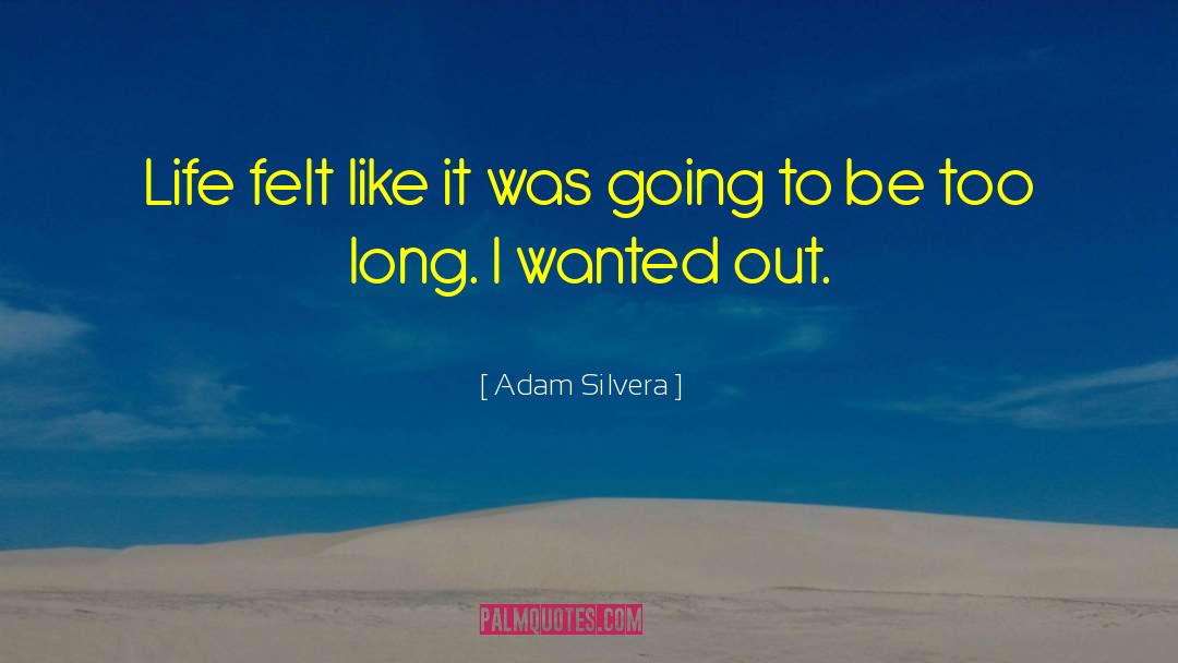 Adam Maxwell quotes by Adam Silvera