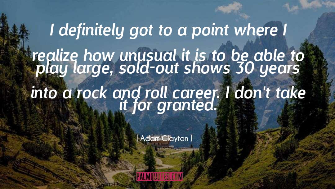 Adam quotes by Adam Clayton