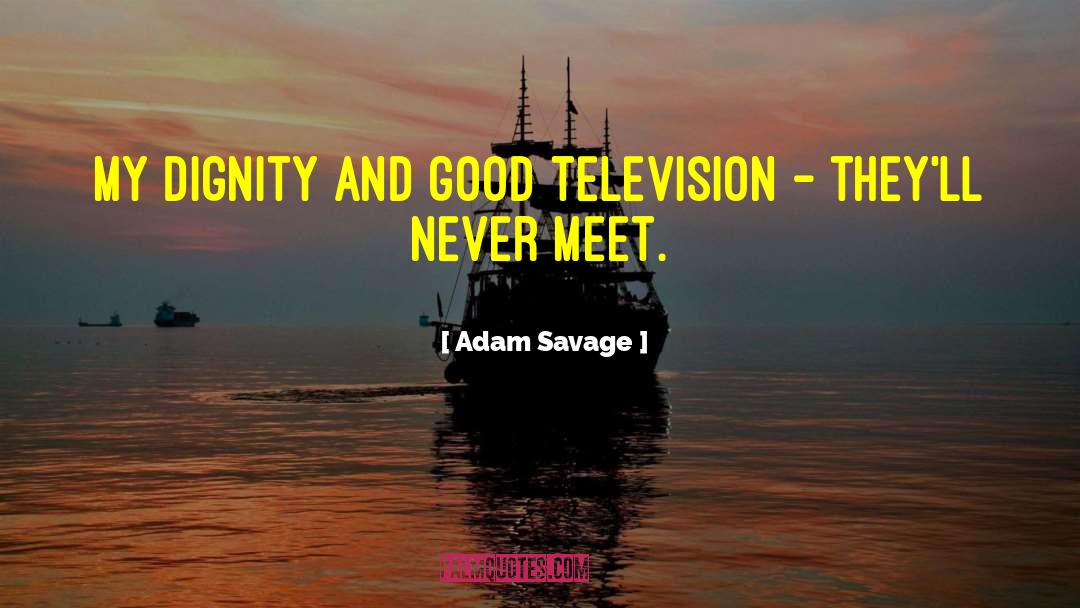 Adam Savage quotes by Adam Savage