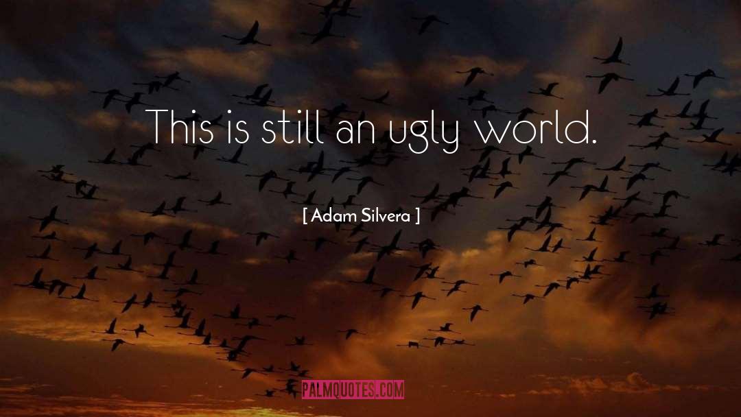 Adam Silvera quotes by Adam Silvera