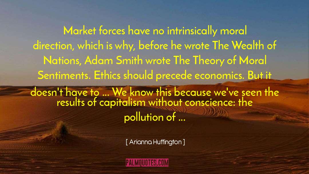 Adam Smith Institute quotes by Arianna Huffington