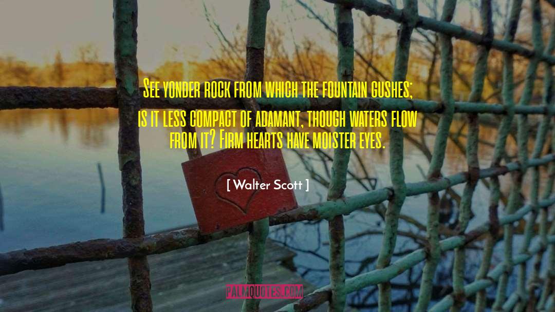 Adamant quotes by Walter Scott