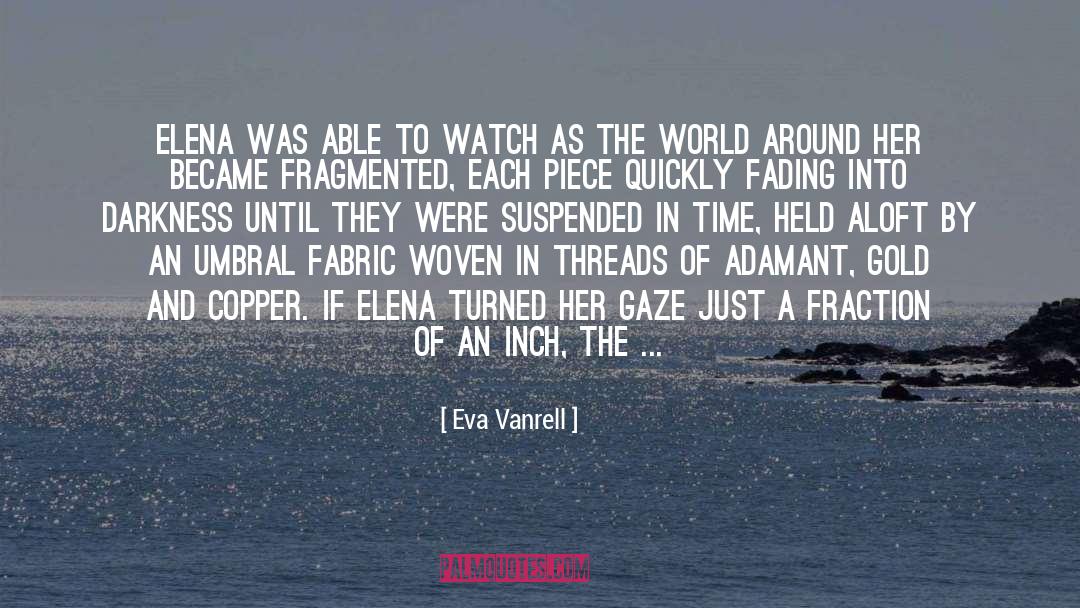 Adamant quotes by Eva Vanrell