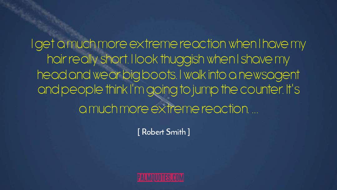 Adamkiewicz Reaction quotes by Robert Smith