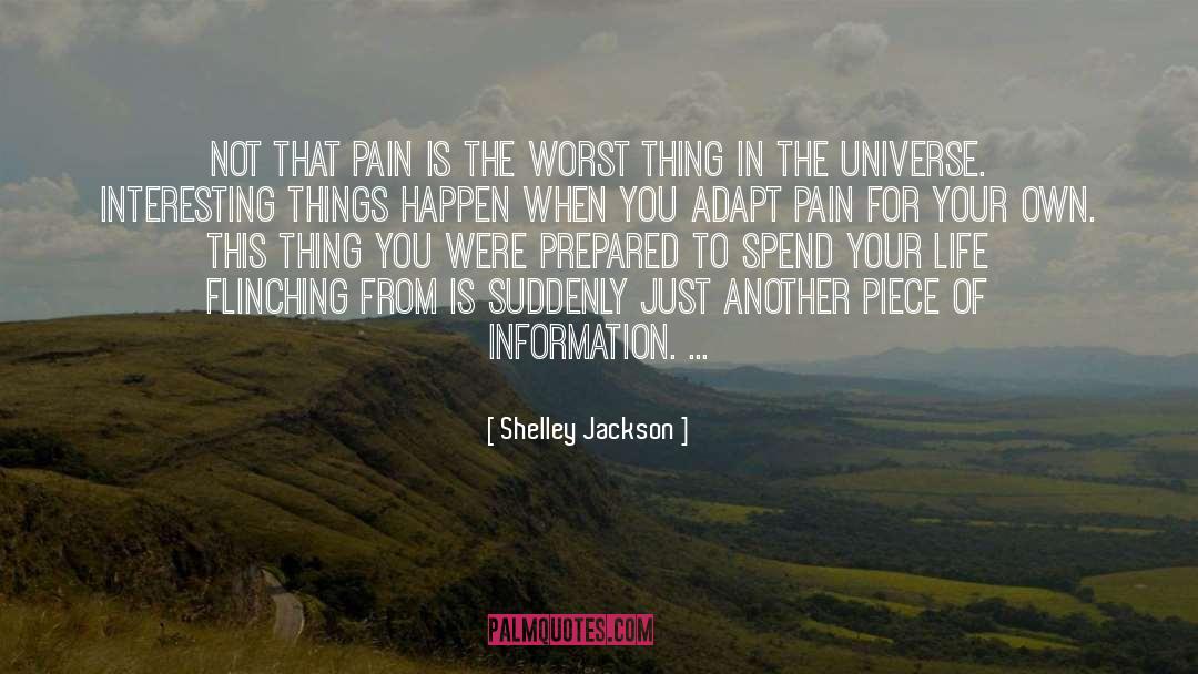 Adapt quotes by Shelley Jackson