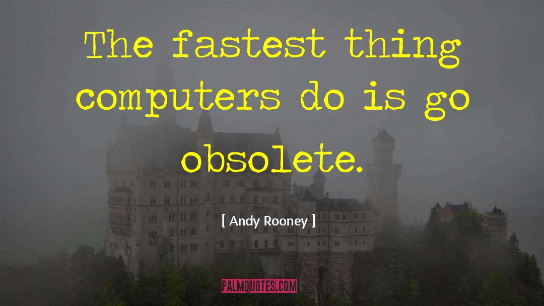 Adaptability quotes by Andy Rooney