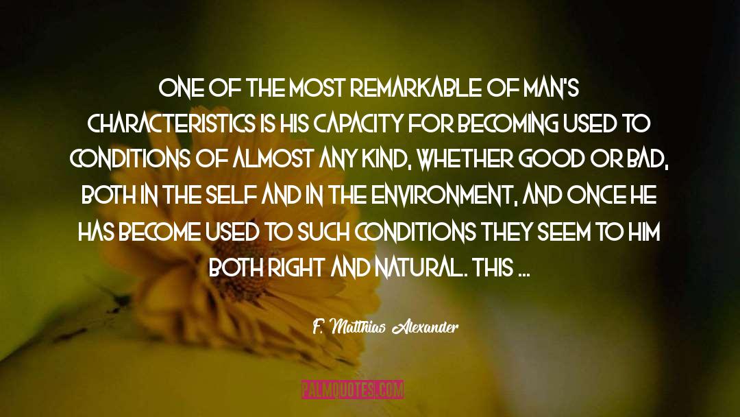 Adaptability quotes by F. Matthias Alexander