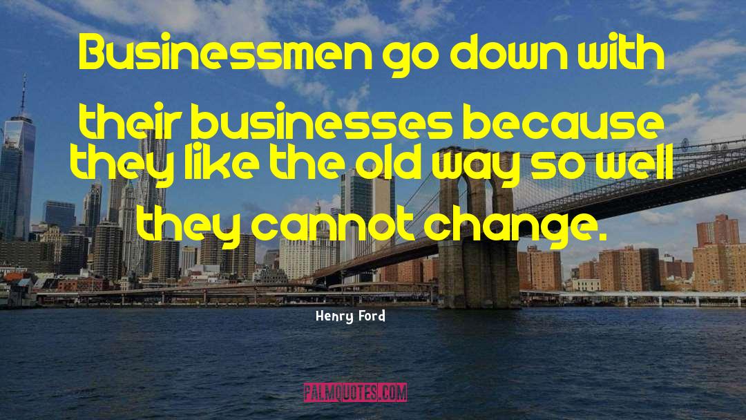 Adaptability quotes by Henry Ford