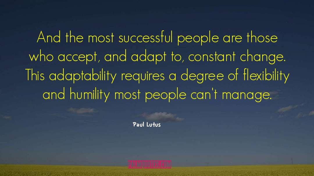 Adaptability quotes by Paul Lutus