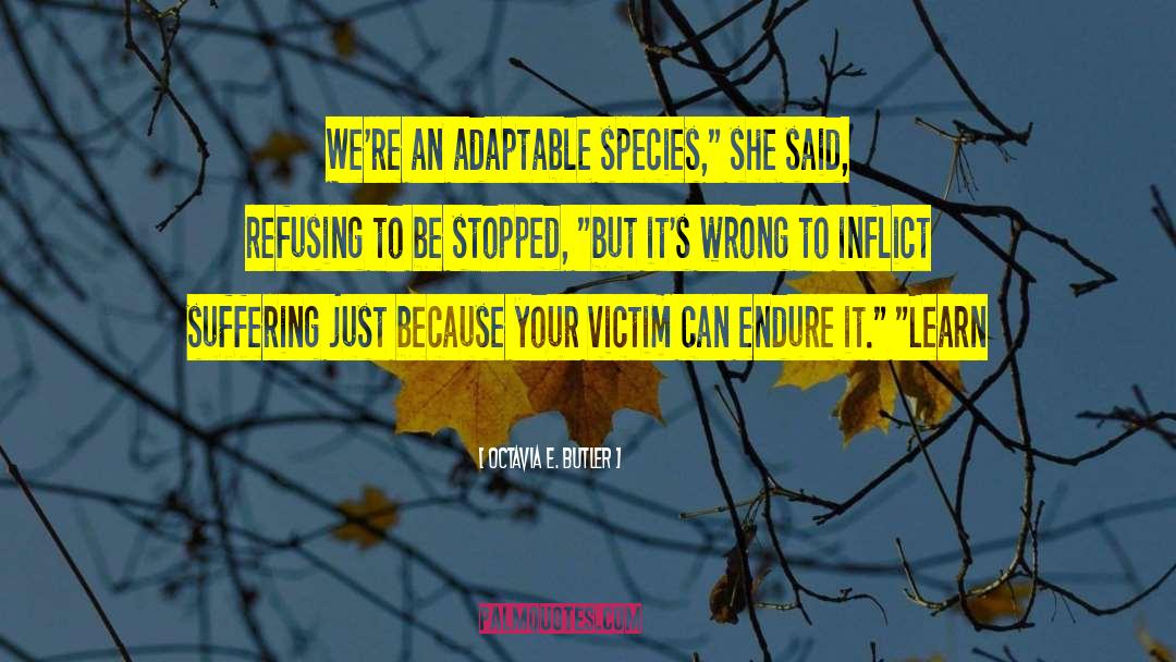 Adaptable quotes by Octavia E. Butler
