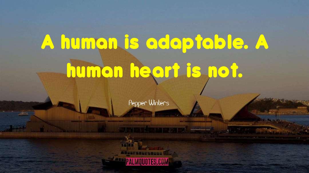 Adaptable quotes by Pepper Winters
