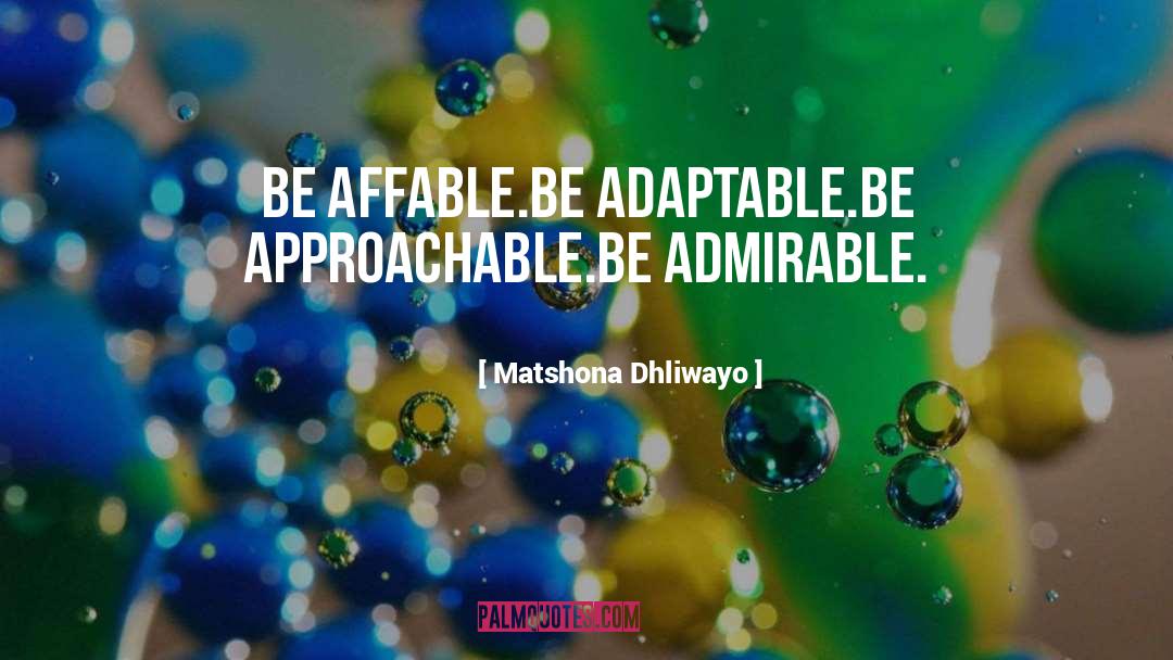 Adaptable quotes by Matshona Dhliwayo