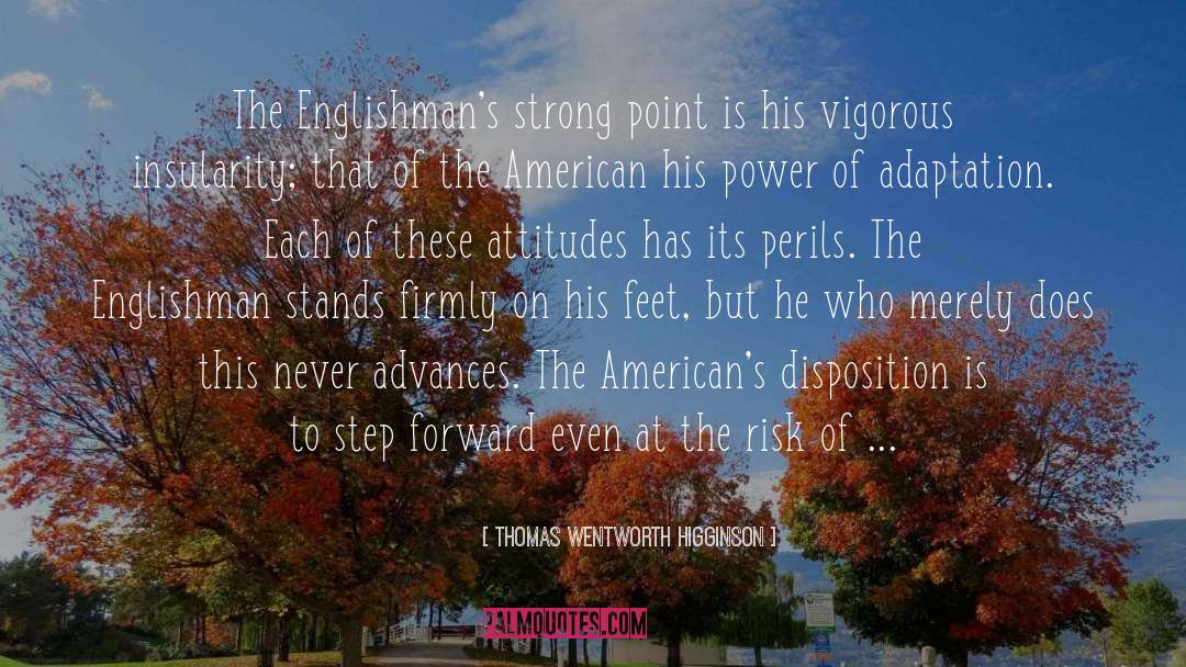 Adaptation quotes by Thomas Wentworth Higginson