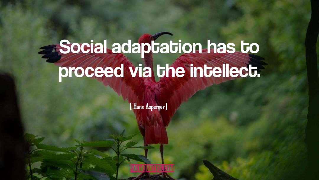 Adaptation quotes by Hans Asperger