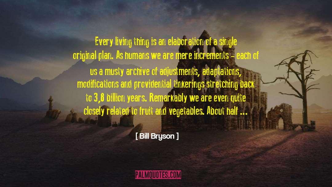 Adaptations quotes by Bill Bryson