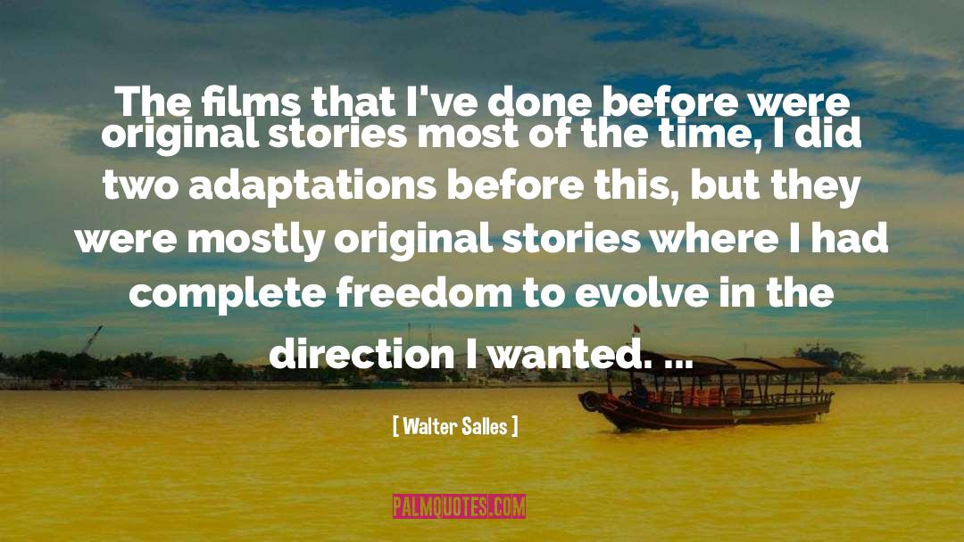 Adaptations quotes by Walter Salles