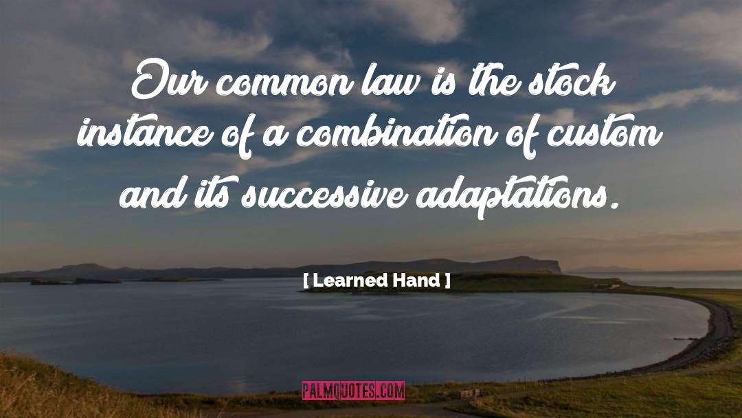 Adaptations quotes by Learned Hand