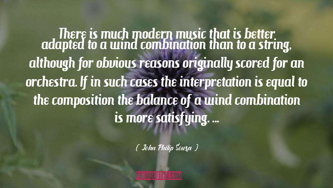 Adapted quotes by John Philip Sousa