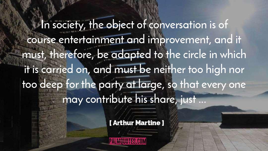 Adapted quotes by Arthur Martine