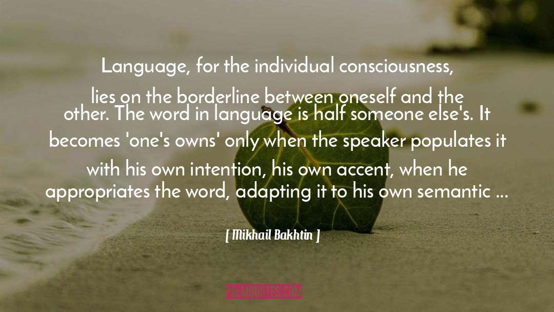 Adapting quotes by Mikhail Bakhtin