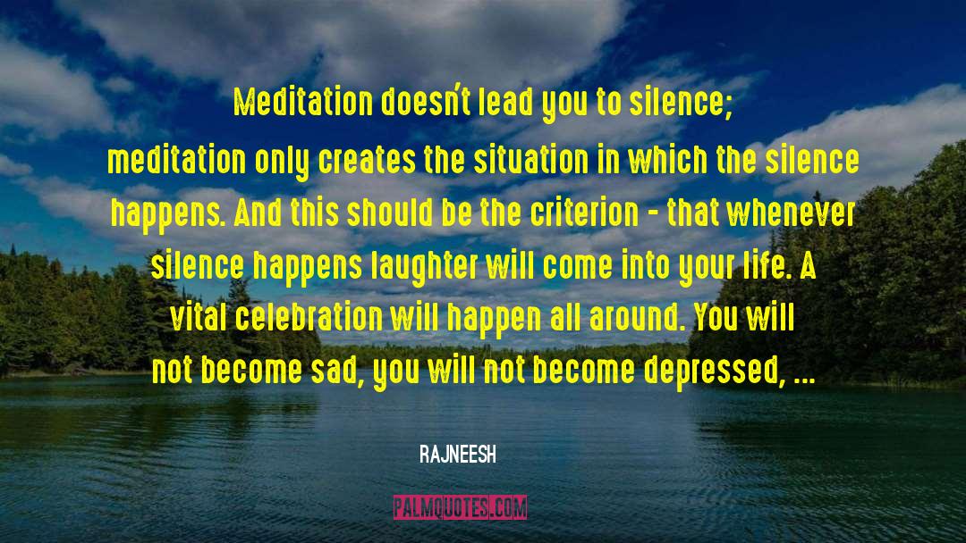 Adapting To Your Situation quotes by Rajneesh