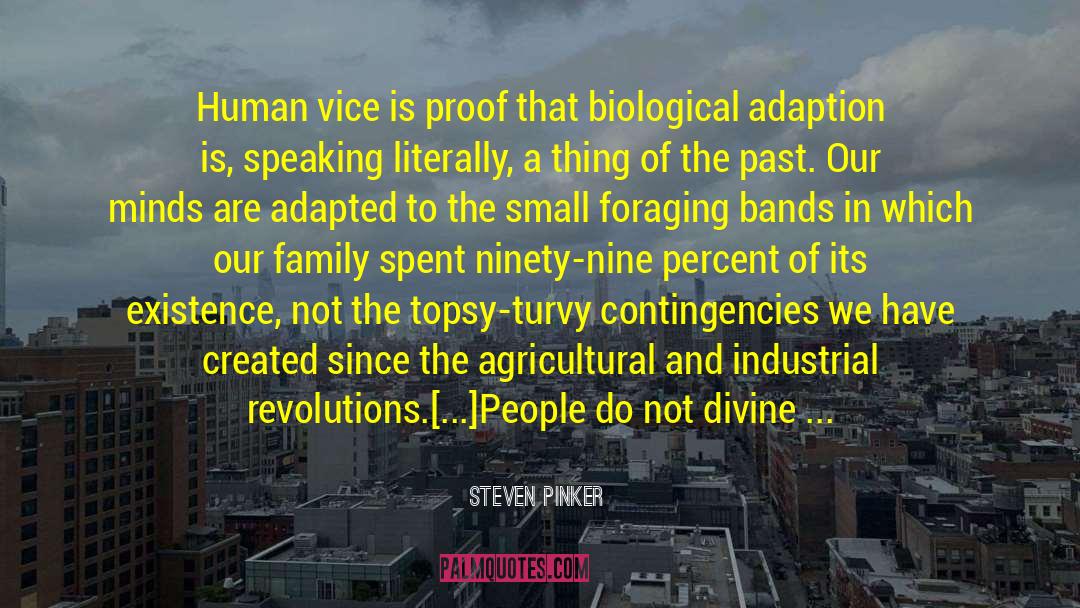 Adaption quotes by Steven Pinker