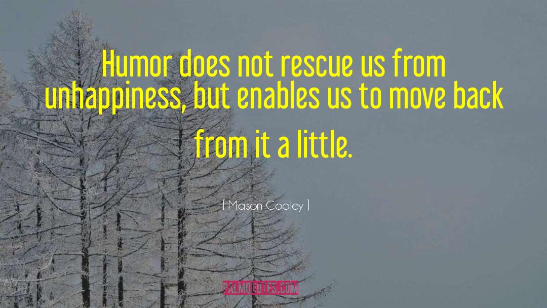 Add Humor quotes by Mason Cooley