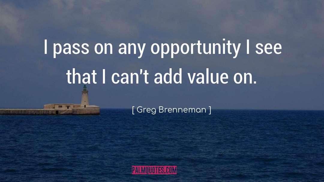 Add Value quotes by Greg Brenneman