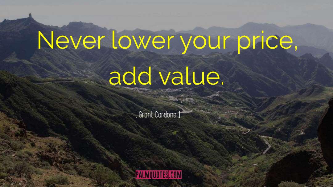 Add Values quotes by Grant Cardone