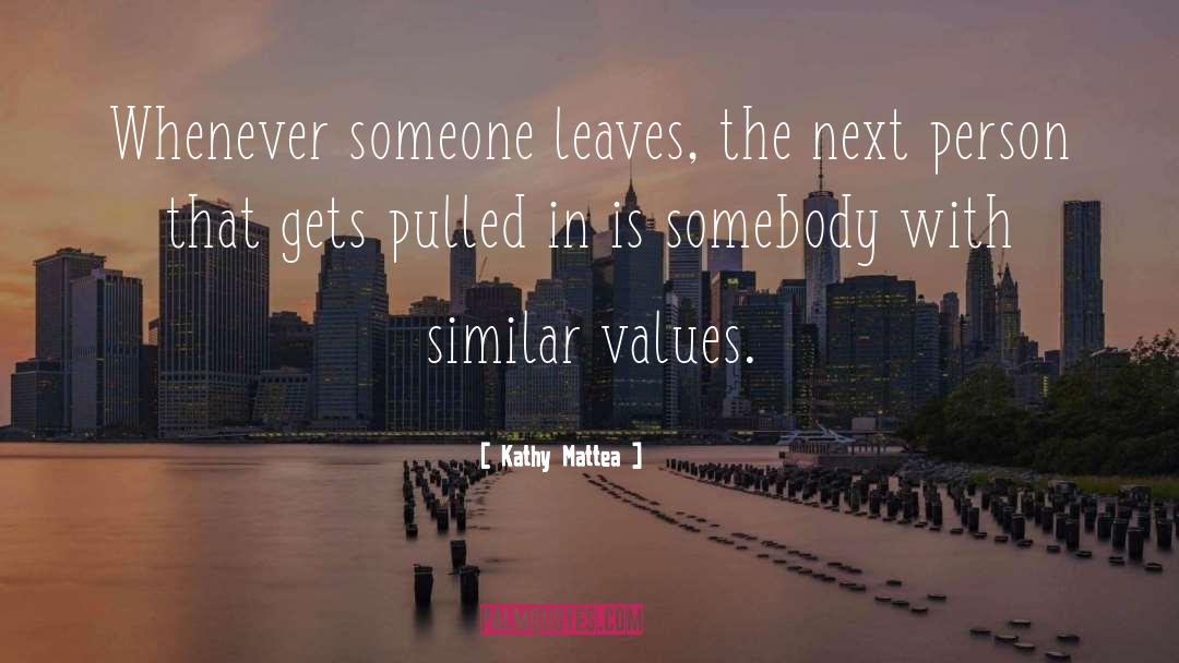 Add Values quotes by Kathy Mattea